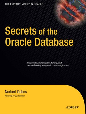 cover image of Secrets of the Oracle Database